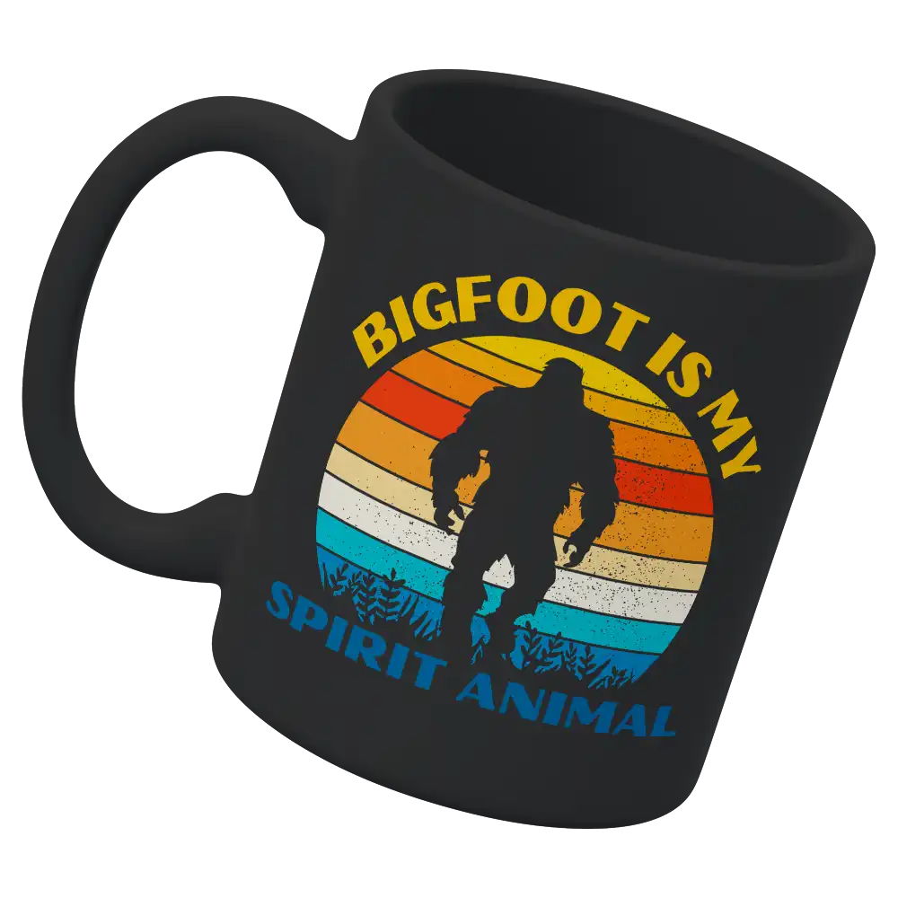 Bigfoot Is My Spirit Animal 11oz Mug
