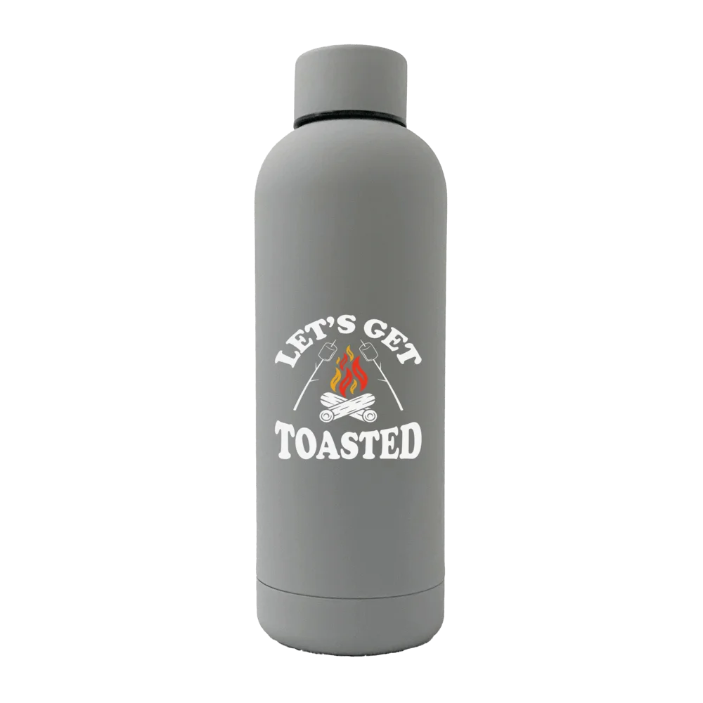 Let's get Toasted 17oz Stainless Rubberized Water Bottle