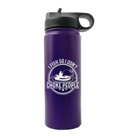 Thumbnail for I Fish So I Don't Choke People v2 20oz Sport Bottle
