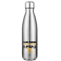 Thumbnail for I Like Fishing And Maybe Like 3 People Stainless Steel Water Bottle