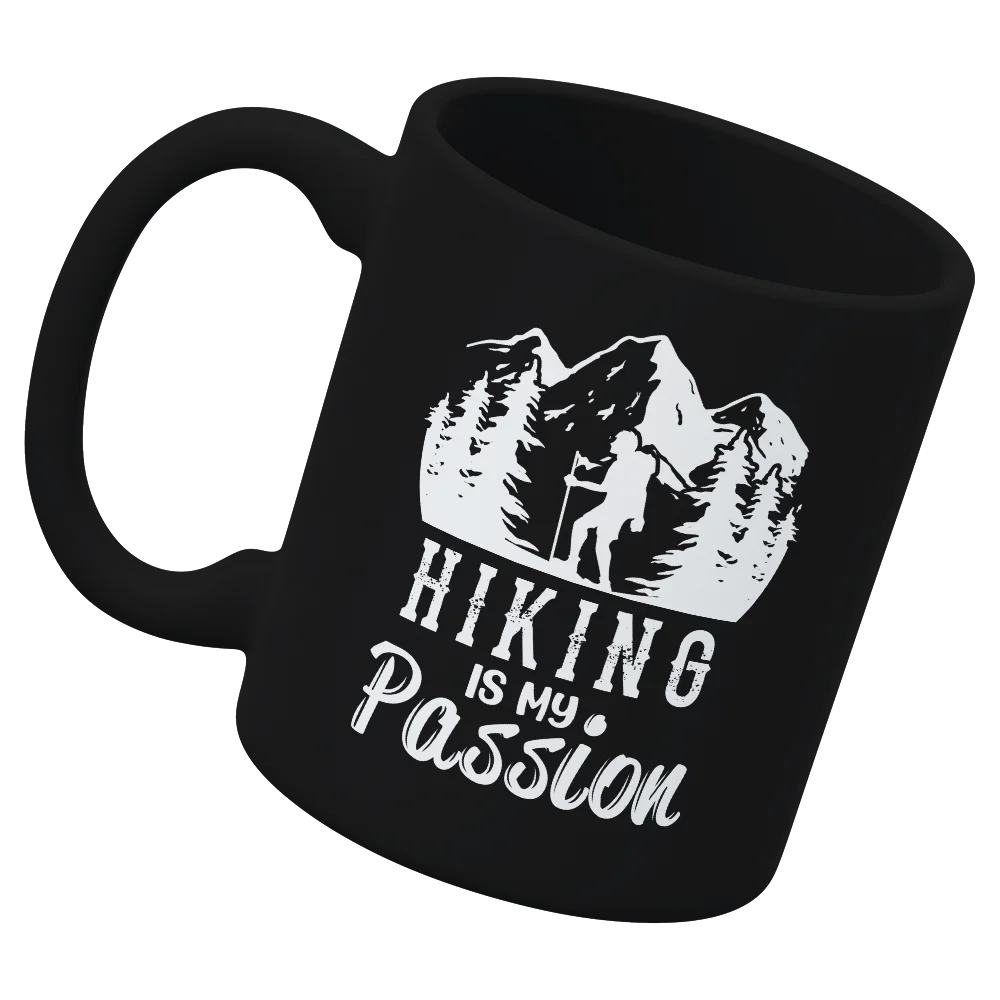 Hiking Is My Passion White Coffee Mug