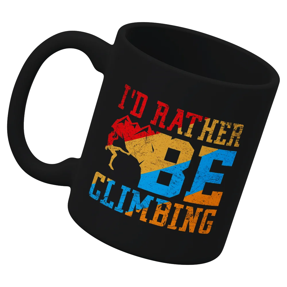 Climbing I'd Rather Be Climbing 11oz Mug