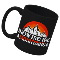 Thumbnail for Hiking Show Me To The Mountains White Coffee Mug