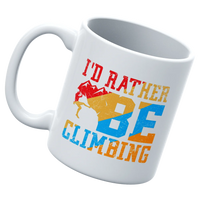 Thumbnail for Climbing I'd Rather Be Climbing 11oz Mug