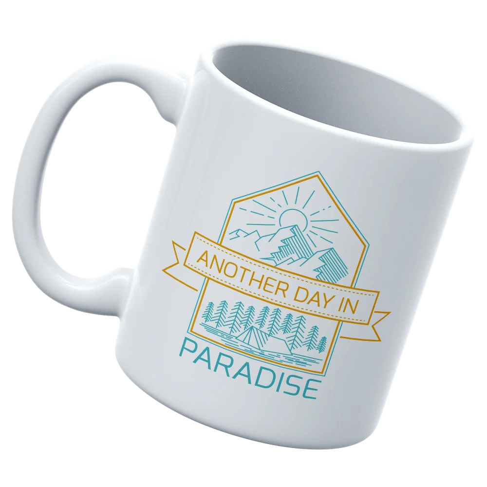 Another Day In Paradise 11oz Mug