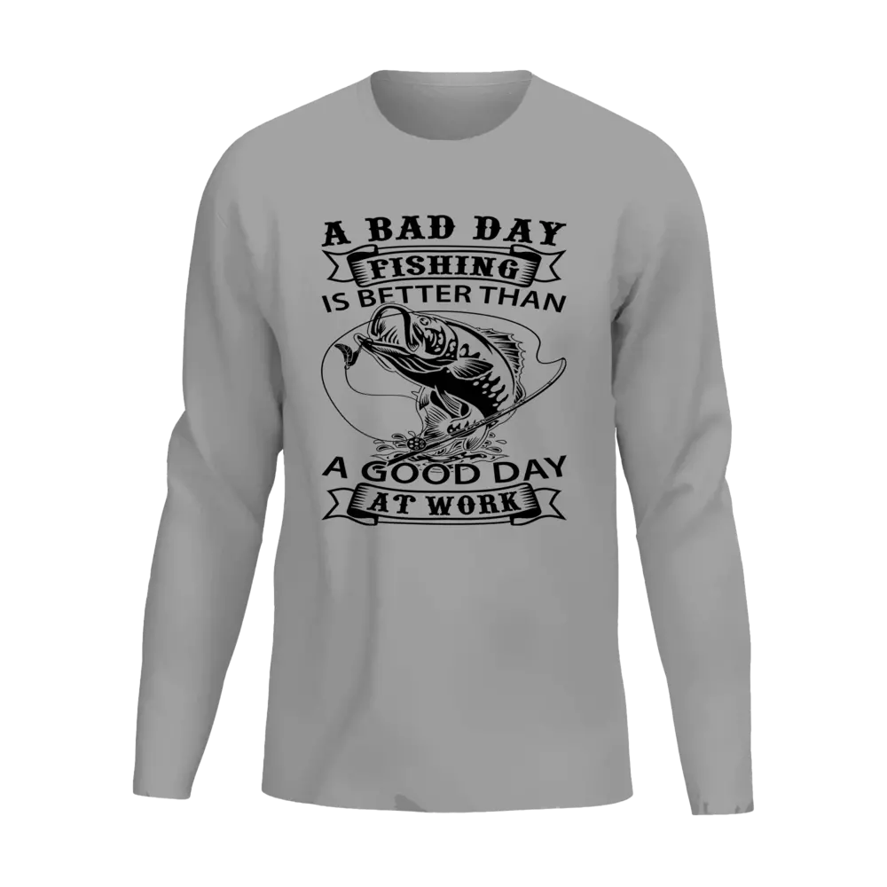 A Bad Day At Fishing Men Long Sleeve Shirt