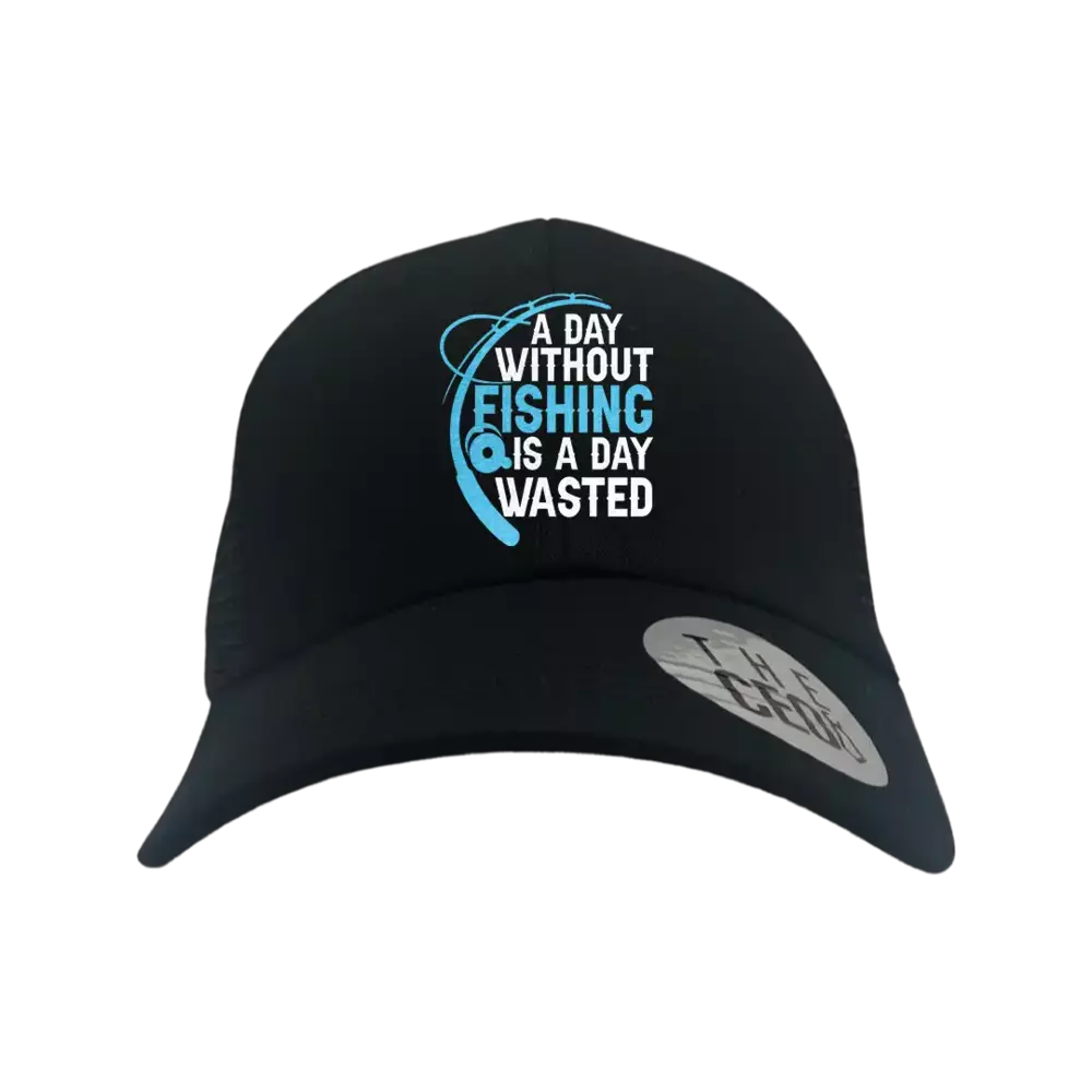 A Day Without Fishing Embroidered Trucker Hat