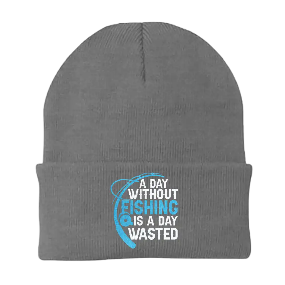 A Day Without Fishing Embroidered Beanie