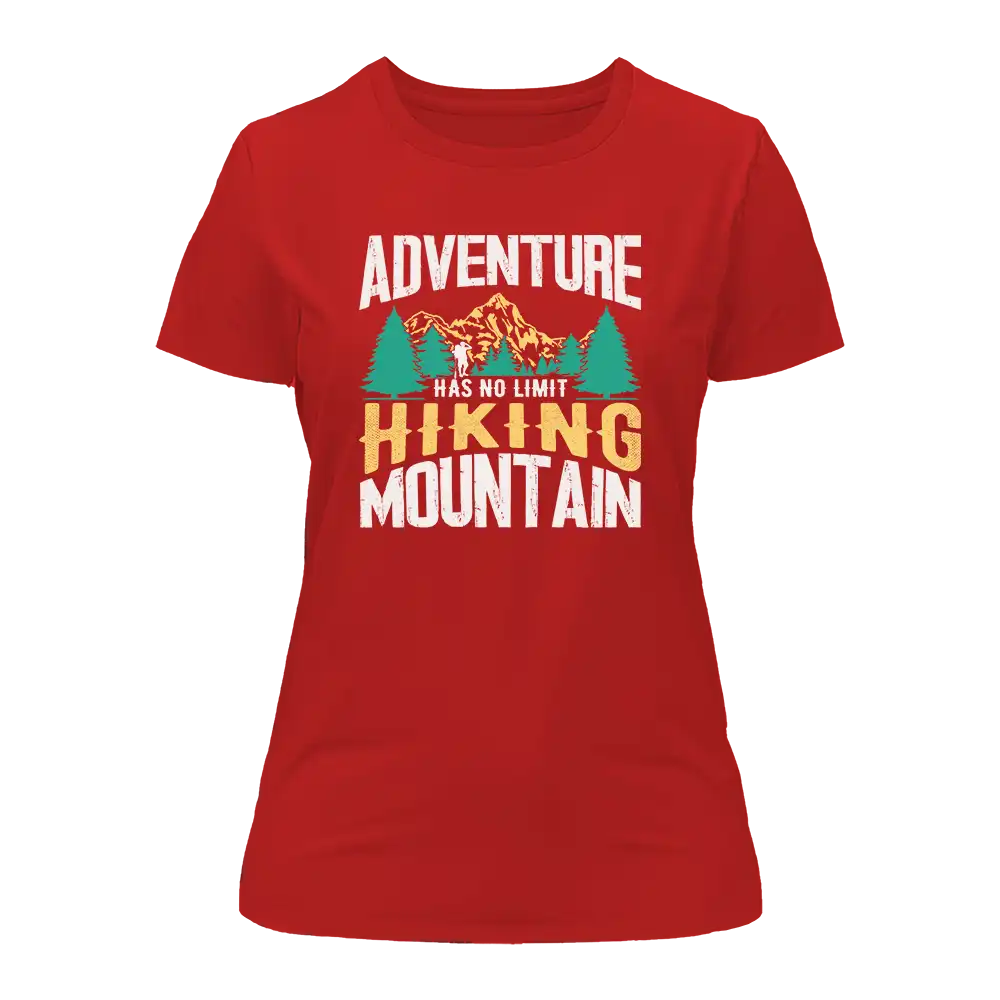 Adventure Has No Limit T-Shirt for Women