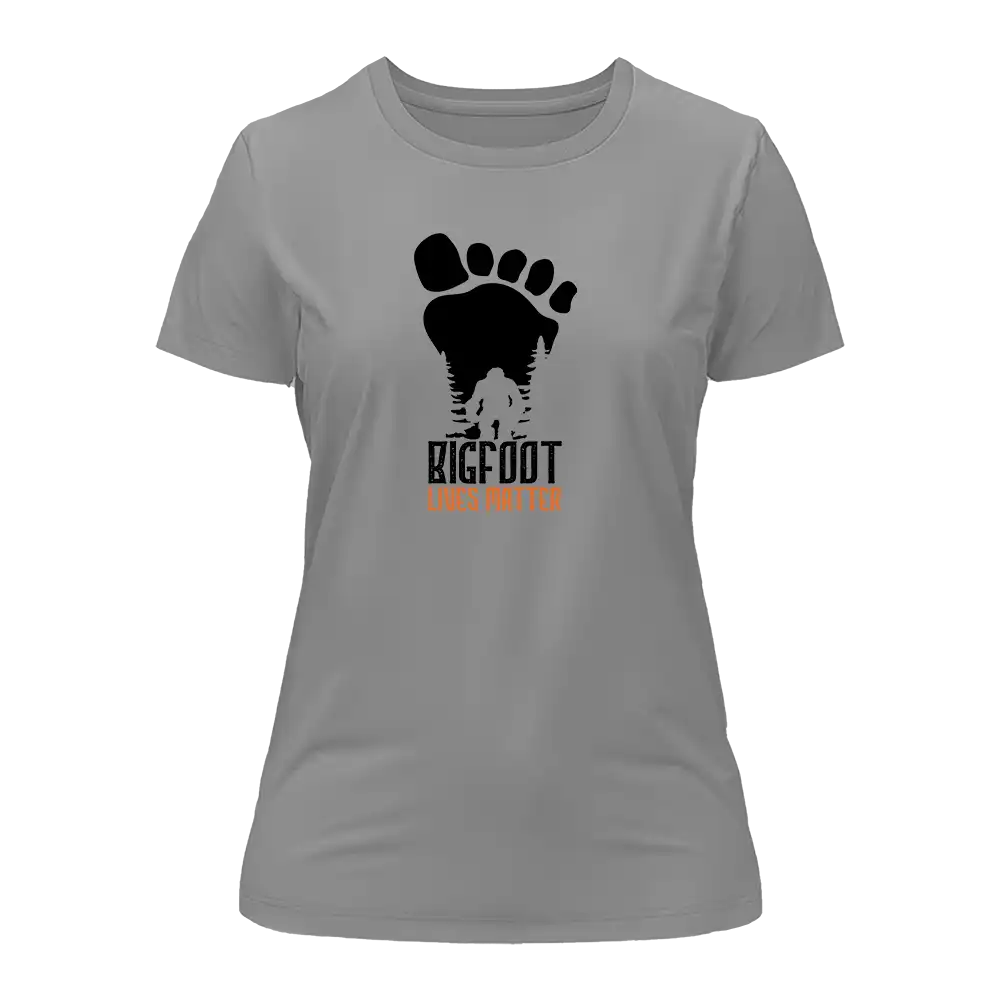 Bigfoot Lives Matter T-Shirt for Women