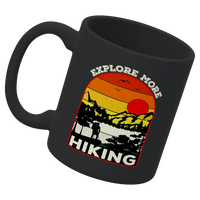 Thumbnail for Explore More Hiking 11oz Mug