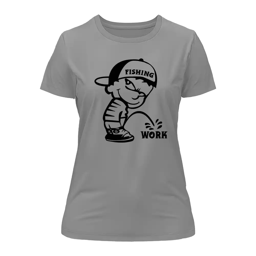 Fishing And Work T-Shirt for Women
