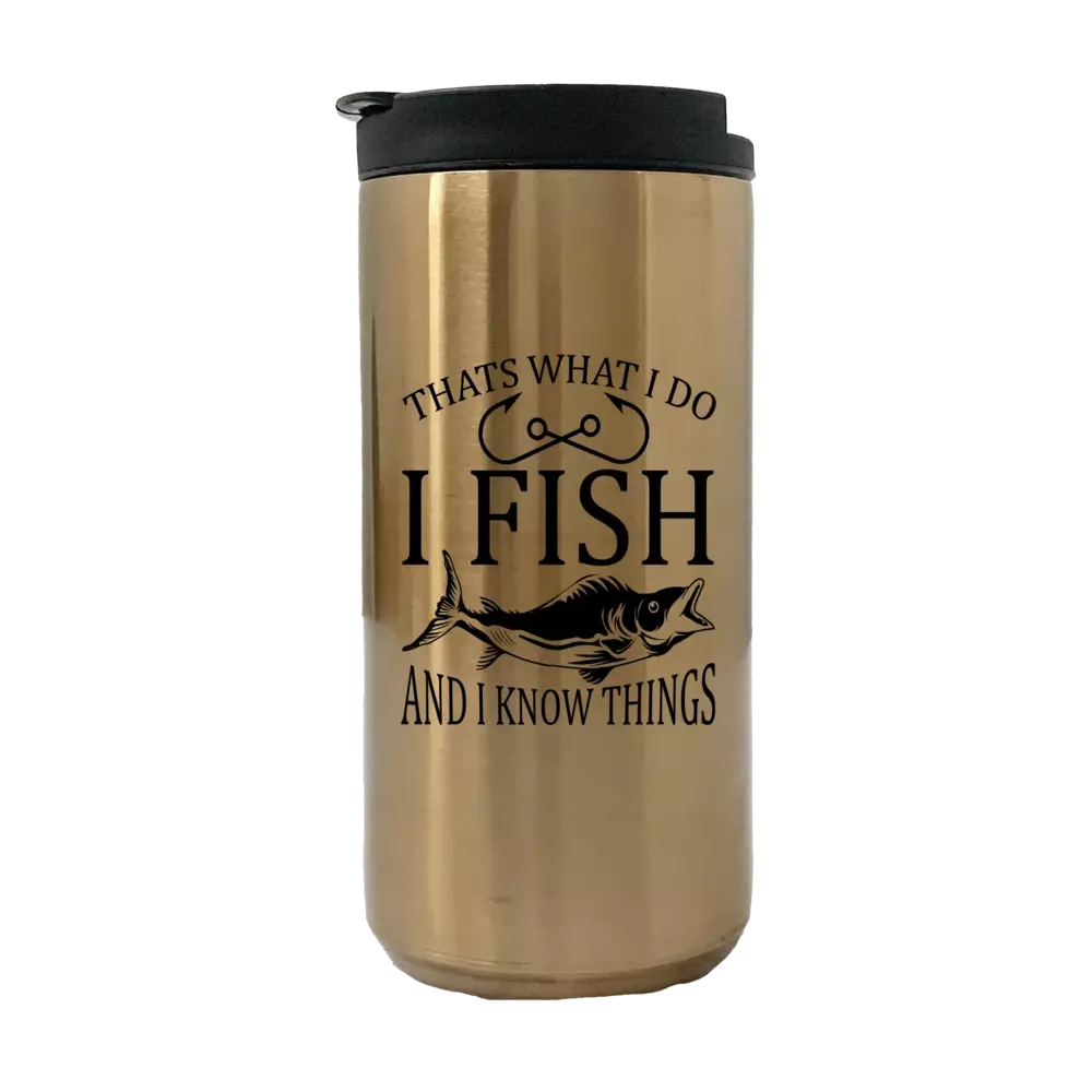 I Fish And Know Things 14oz Tumbler Gold
