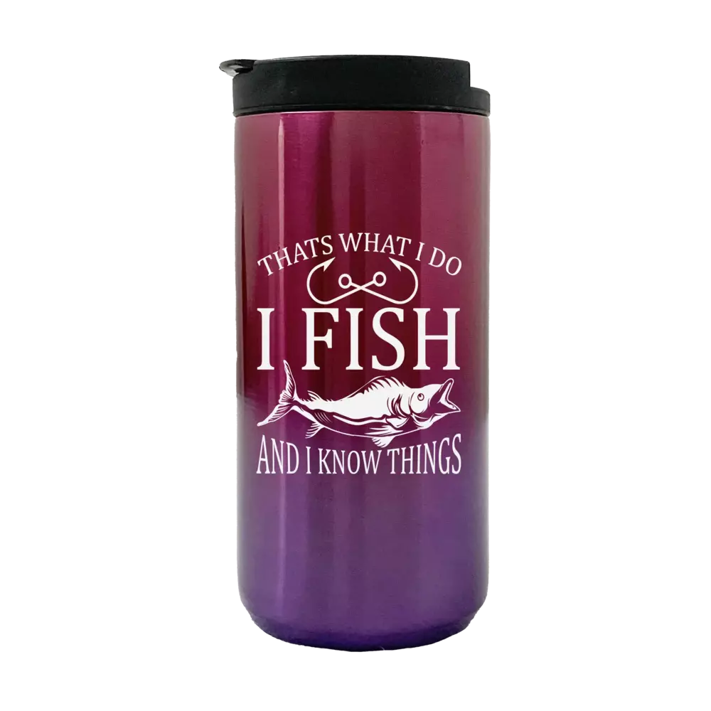 I Fish And Know Things 14oz Tumbler Purple