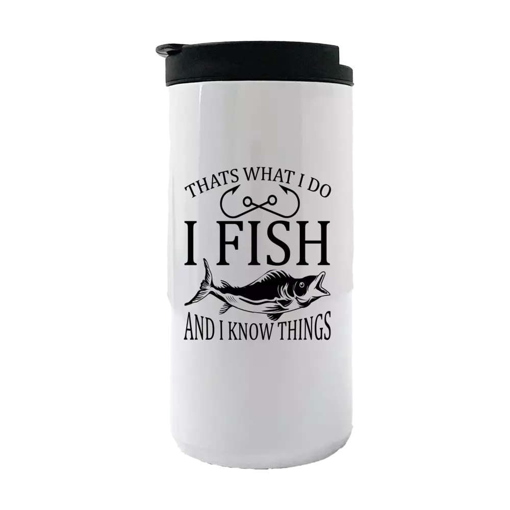 I Fish And Know Things 14oz Tumbler White