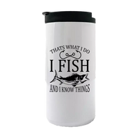 Thumbnail for I Fish And Know Things 14oz Tumbler White