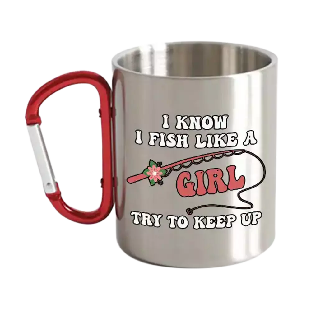 I Fish Like A Girl Carabiner Mug 12oz