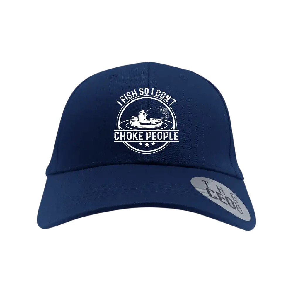 I Fish So I Don't Choke People v2 Embroidered Baseball Hat