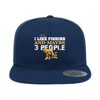 Thumbnail for I Like Fishing And Maybe Like 3 People Embroidered Flat Bill Cap