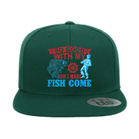 Thumbnail for I Make Fish Come Embroidered Flat Bill Cap