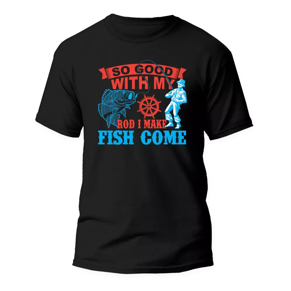 I Make Fish Come Man T-Shirt