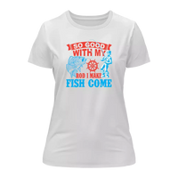 Thumbnail for I Make Fish Come T-Shirt for Women