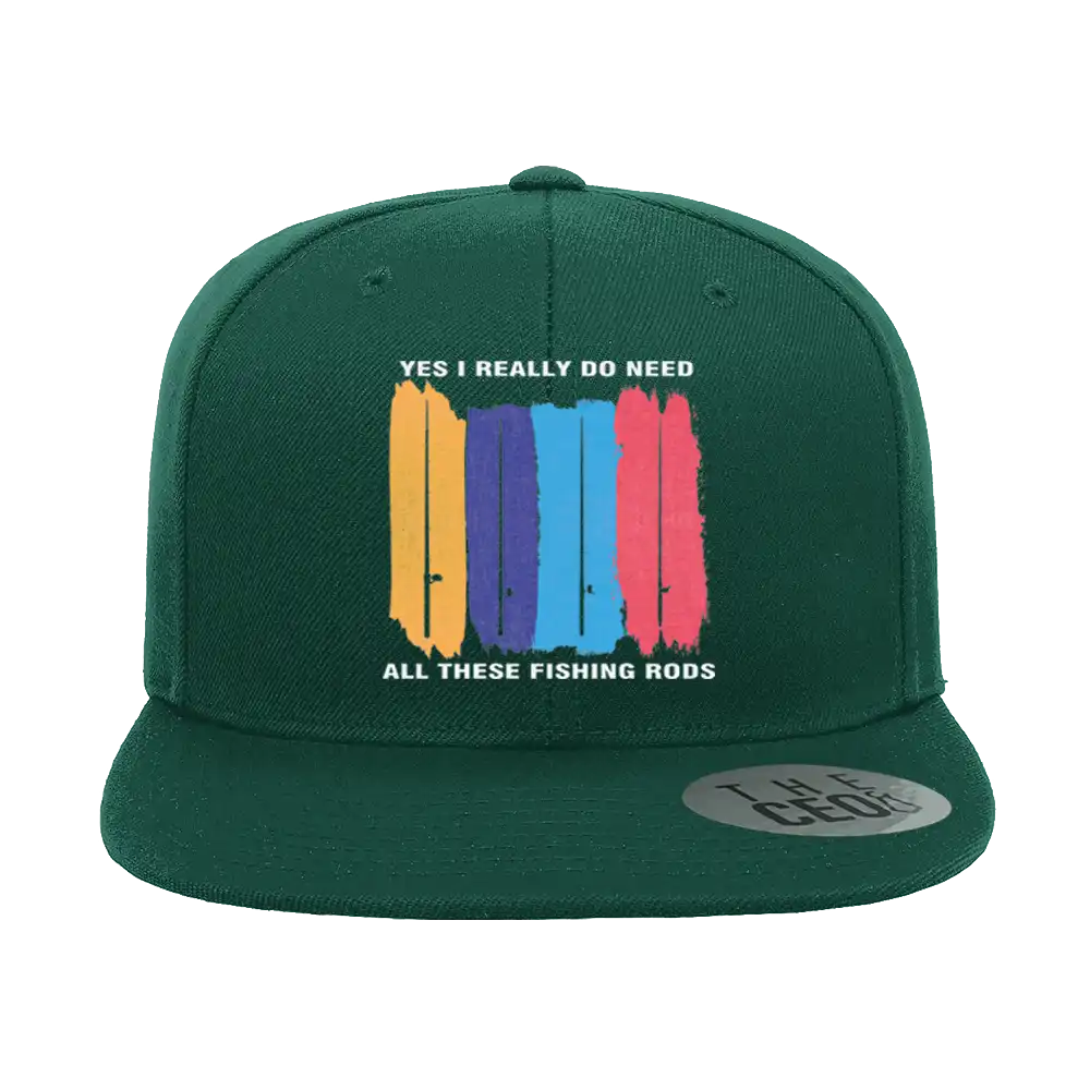 I Really Need All These Fishing Rods Printed Flat Bill Cap