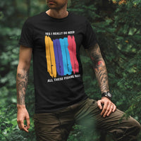 Thumbnail for I Really Need All These Fishing Rods Man T-Shirt