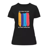 Thumbnail for I Really Need All These Fishing Rods T-Shirt for Women