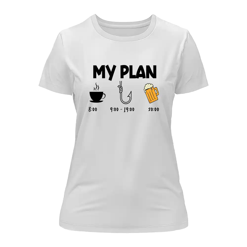 My Fishing Plan T-Shirt for Women