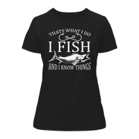 Thumbnail for I Fish And Know Things T-Shirt for Women