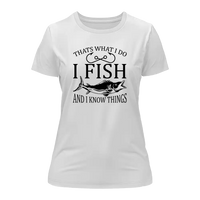 Thumbnail for I Fish And Know Things T-Shirt for Women