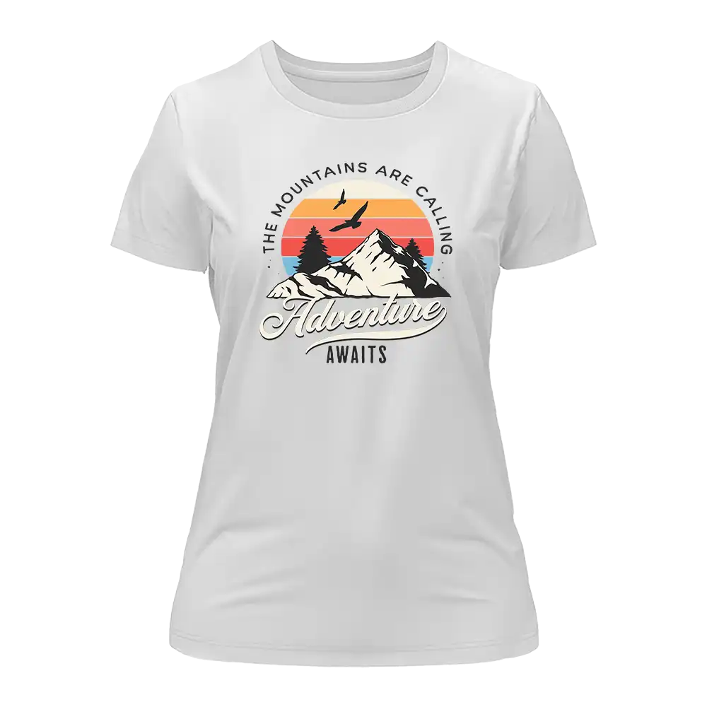 The Mountains Are Calling T-Shirt for Women