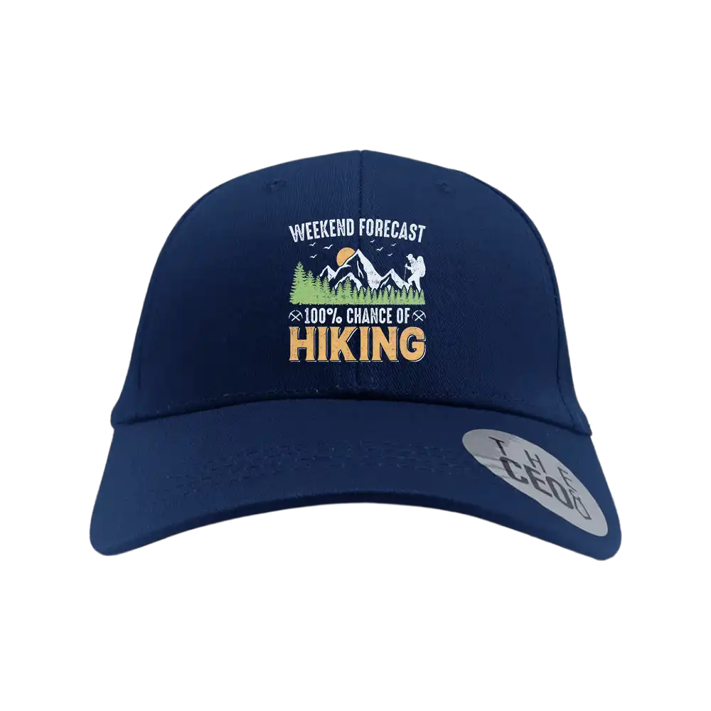 Weekend Forecast 100% Hiking Embroidered Baseball Hat