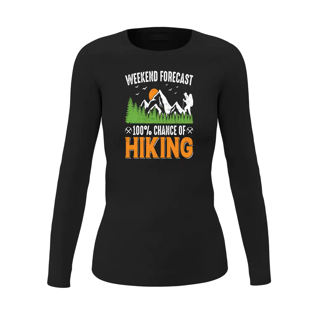 Weekend Forecast 100% Hiking Women Long Sleeve Shirt