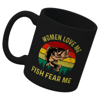 Thumbnail for Women Love Me Fish Hate Me 11oz Mug 