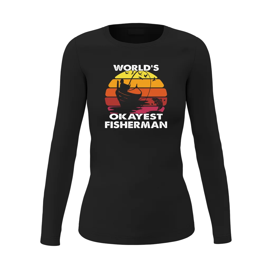 World's Okayest Fisherman Women Long Sleeve Shirt