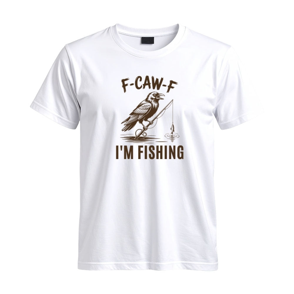 May include a White person wearing the F-CAW-F I'm Fishing Graphic T-Shirt featuring a funny fishing-themed design for anglers and outdoor enthusiasts.