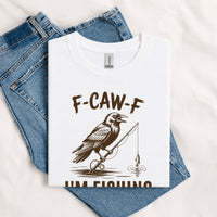 Thumbnail for May include a White person wearing the F-CAW-F I'm Fishing Graphic T-Shirt featuring a funny fishing-themed design for anglers and outdoor enthusiasts.