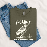 Thumbnail for May include a Military Green person wearing the F-CAW-F I'm Fishing Graphic T-Shirt featuring a funny fishing-themed design for anglers and outdoor enthusiasts.