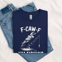 Thumbnail for May include a Navy funny fishing-themed graphic T-shirt featuring the phrase “F-CAW-F I’m Fishing” with an outdoor angling design.