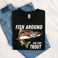 Thumbnail for May include a Black person wearing the Fish Around and Find Trout T-Shirt featuring a funny trout fishing pun graphic for anglers and outdoor enthusiasts.