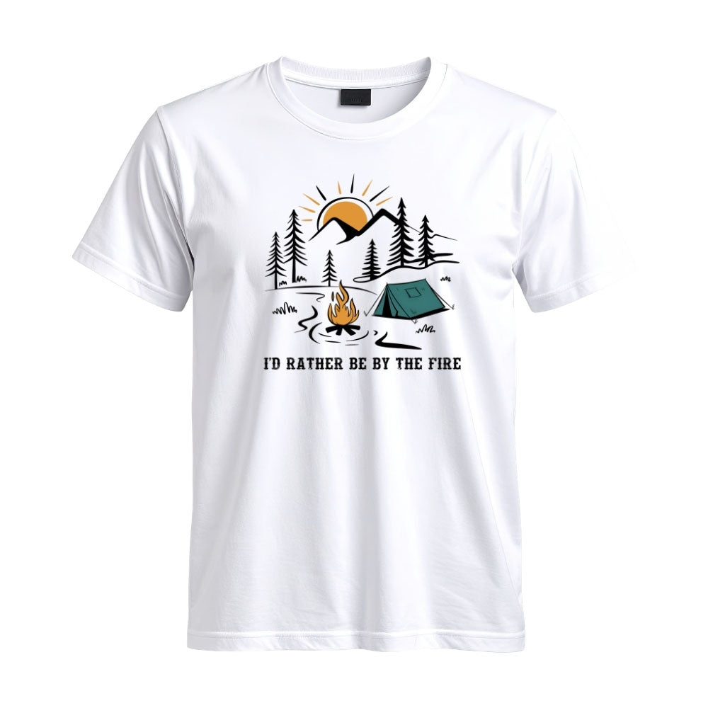 May include a White I'd Rather Be by the Fire T-Shirt featuring a cozy campfire-inspired graphic for campers, hikers, RV travelers, and outdoor adventure lovers.