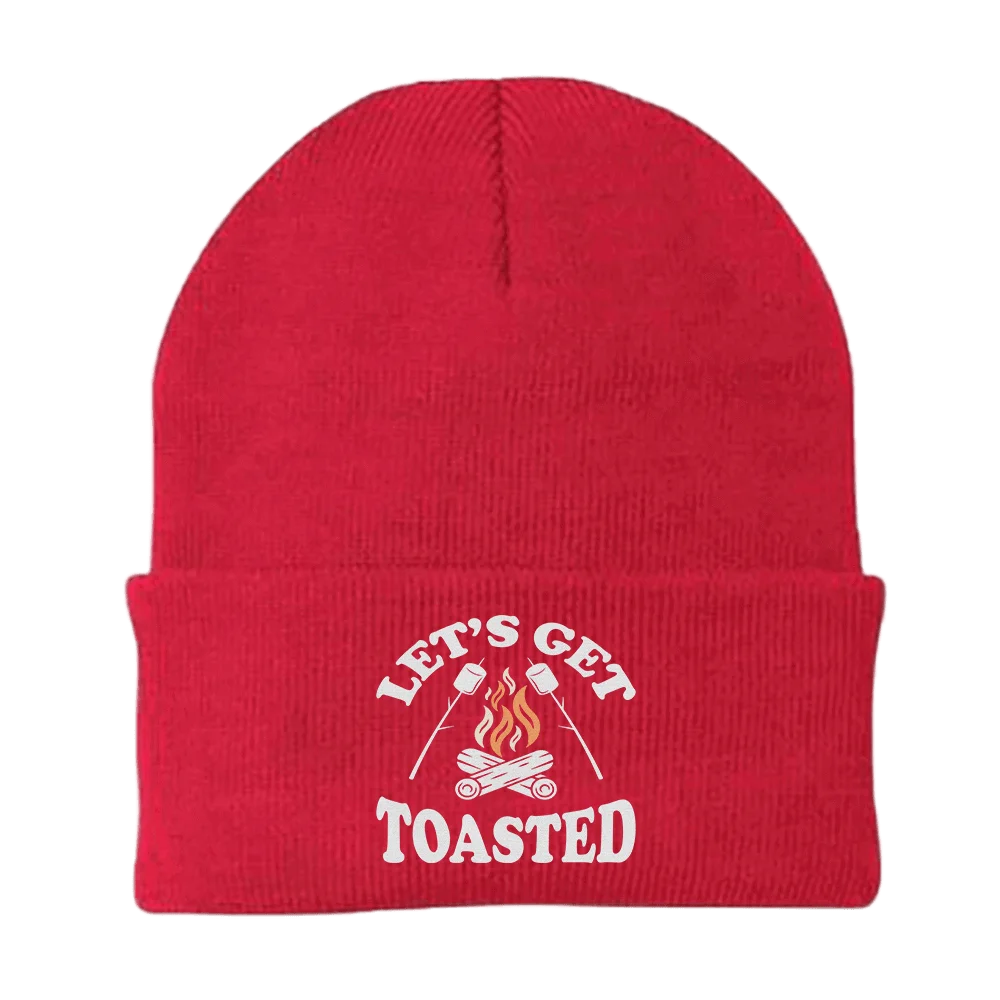 Let's Get Toasted Embroidered Beanie