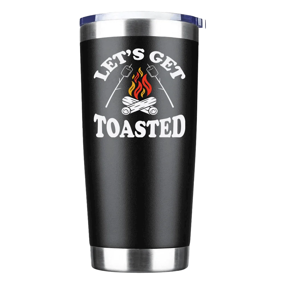 Let's Get Toasted Insulated Vacuum Sealed Tumbler