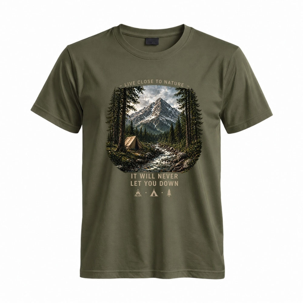 May include a Military Green Live Close to Nature It Will Not Let You Down T-Shirt featuring an inspirational mountain graphic for hikers, campers, backpackers, and nature lovers.