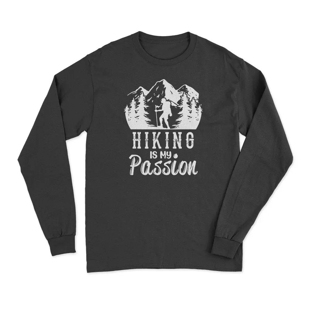 Hiking Is My Passion Long Sleeve T-Shirt