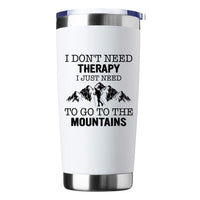 Thumbnail for Hiking I Don't Need Therapy 20oz Insulated Vacuum Sealed Tumbler