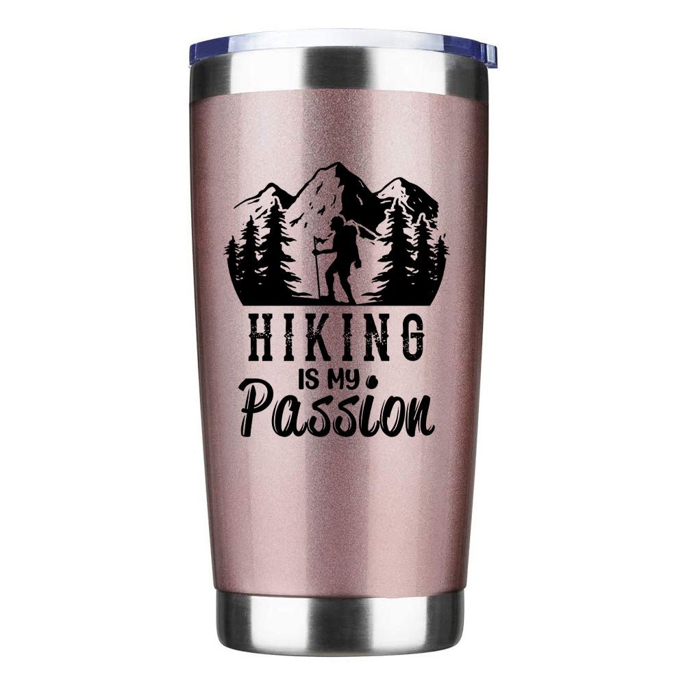 Hiking Is My Passion 20oz Tumbler Rosegold