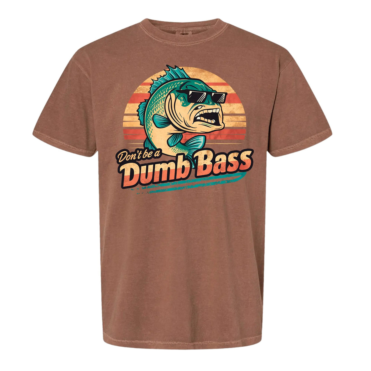 Don't Be a Dumb Bass Unisex T-shirt